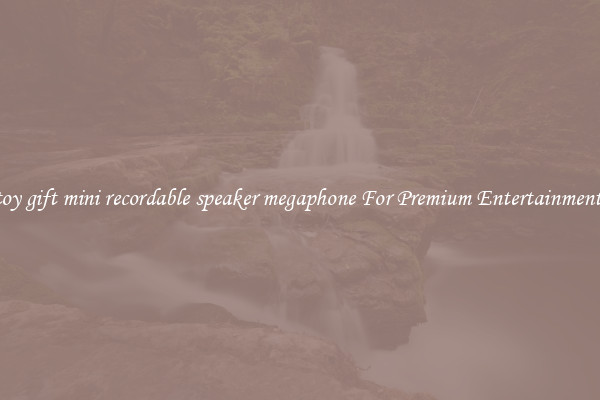 toy gift mini recordable speaker megaphone For Premium Entertainment 