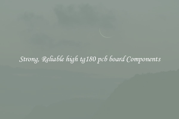 Strong, Reliable high tg180 pcb board Components