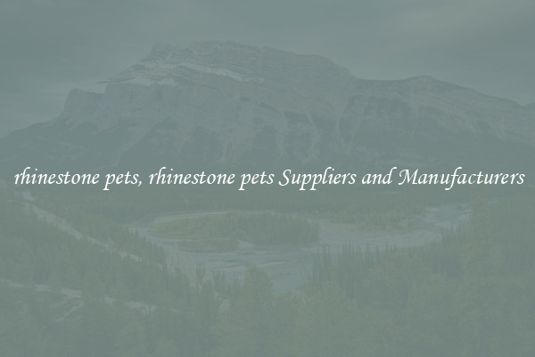 rhinestone pets, rhinestone pets Suppliers and Manufacturers