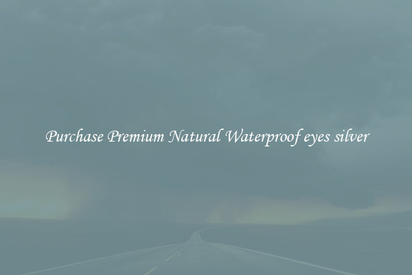 Purchase Premium Natural Waterproof eyes silver