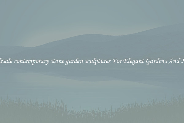 Wholesale contemporary stone garden sculptures For Elegant Gardens And Homes
